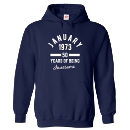 January 1973 50 Years Of Being Awesome Unisex Kids & Adult Pullover Hoodie									